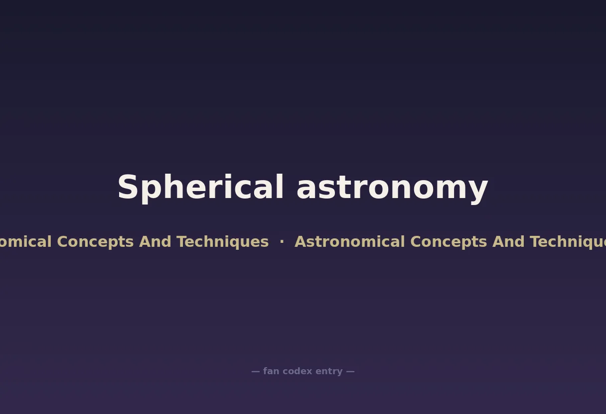Spherical astronomy